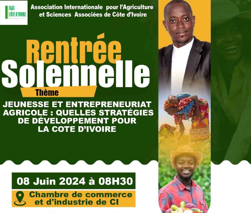 Rentrée solennelle de l’IAAS-Côte d’Ivoire : l’entreprenariat agricole mis en exergue le 8 juin prochain 