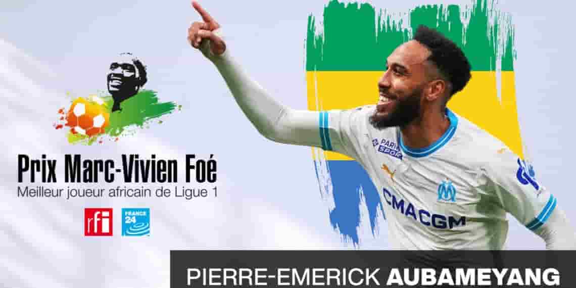 Prix Marc-Vivien Foé 2024 : Pierre-Emerick Aubameyang remporte le titre